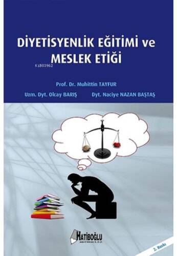 Diyetisyenlik Eğitimi ve Meslek Etiği - 1