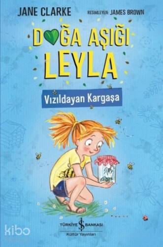 Doğa Aşığı Leyla - Vızıldayan Kargaşa - 1