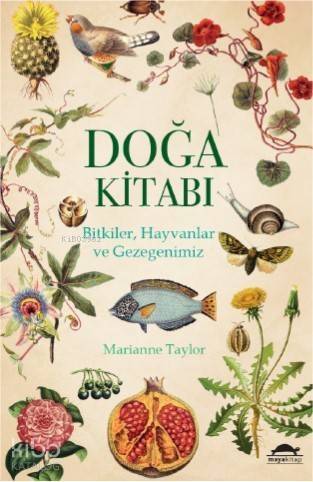 Doğa Kitabı; Bitkiler, Hayvanlar ve Gezegenimiz - 1