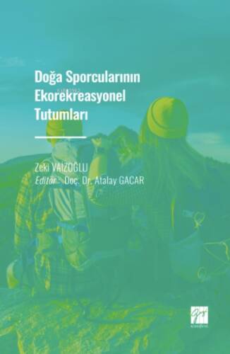 Doğa Sporcularının Ekorekreasyonel Tutumları - 1