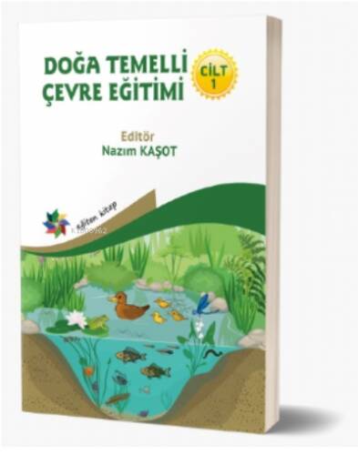 Doğa Temelli Çevre Eğitimi / CİLT : 1 - 1