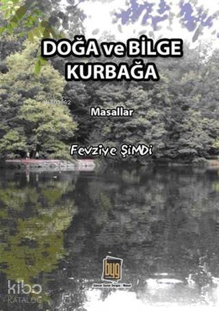 Doğa ve Bilge Kurbağa - 1