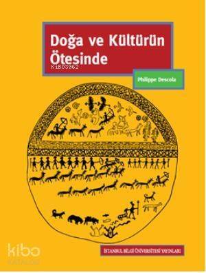 Doğa ve Kültürün Ötesinde - 1