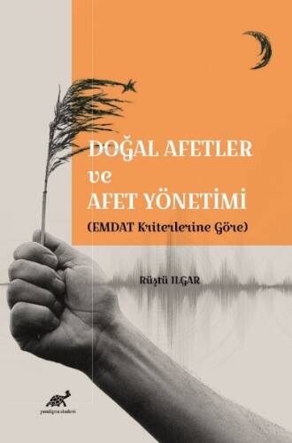 Doğal Afetler ve Afet Yönetimi (EMDAT Kriterlerine Göre) - 1