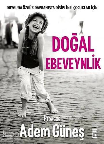 Doğal Ebeveynlik - 1