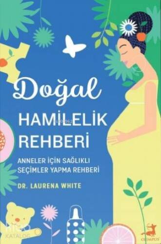 Doğal Hamilelik Rehberi - 1