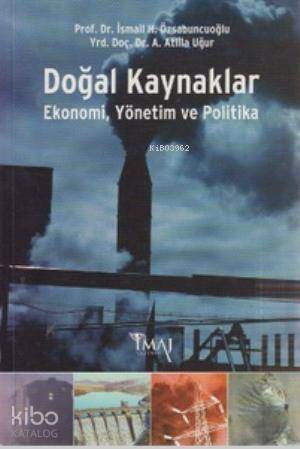 Doğal Kaynaklar; Ekonomi, Yönetim ve Politika - 1