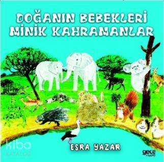 Doğanın Bebekleri - 1