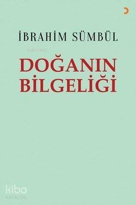 Doğanın Bilgeliği - 1