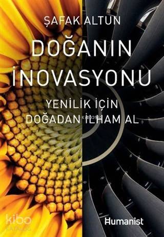 Doğanın İnovasyonu; Yenilik İçin Doğadan İlham Al - 1