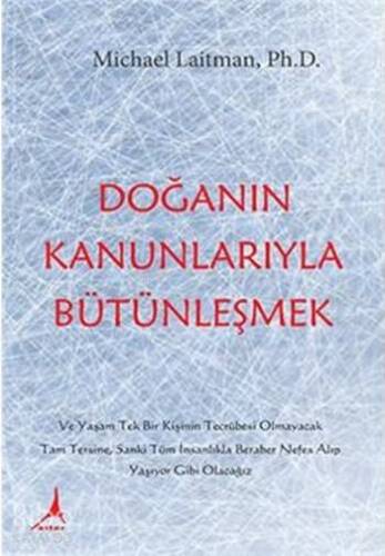 Doğanın Kanunlarıyla Bütünleşmek - 1