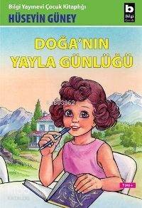 Doğa´nın Yayla Günlüğü - 1