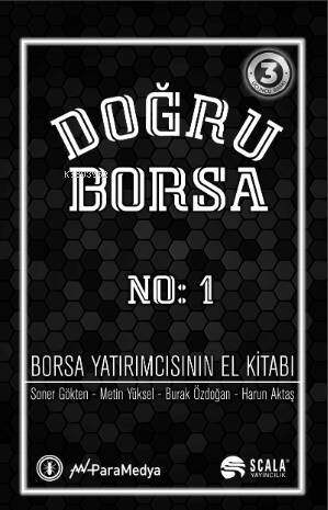 Doğru Borsa ;Borsa Yatırımcısının El Kitabı No:1 - 1