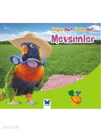 Doğru mu? Yanlış mı?; Mevsimler - 1