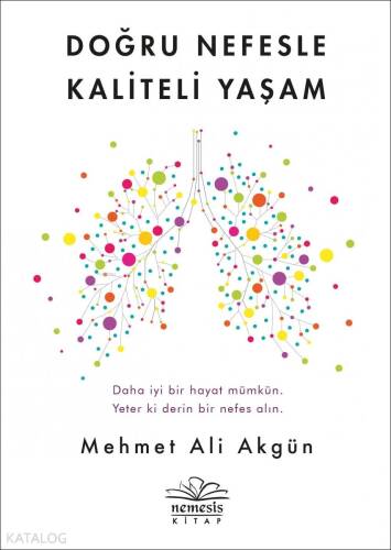 Doğru Nefesle Kaliteli Yaşam - 1