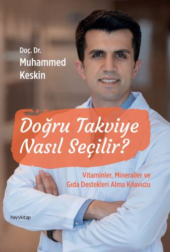 Doğru Takviye Nasıl Seçilir?;Vitaminler Mineraller ve Gıda Destekleri Alma Klavuzu - 1