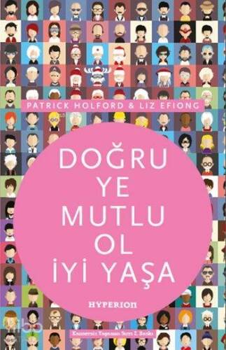 Doğru Ye Mutlu Ol İyi Yaşa - 1