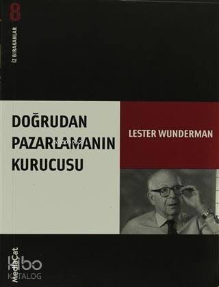 Doğrudan Pazarlamanın Kurucusu İz Bırakanlar - Yeni Lester Wunderman - 1