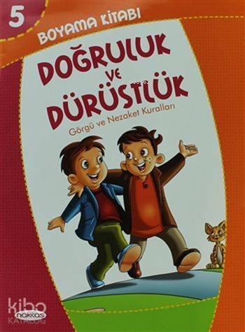 Doğruluk ve Dürüstlük-Boyama Kitabı 5; Görgü ve Nezaket Kuralları (Pastel Boya Hediyeli) - 1