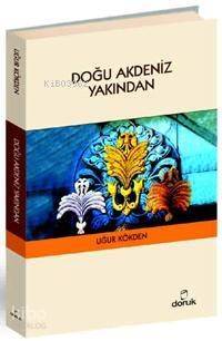 Doğu Akdeniz Yakından - 1