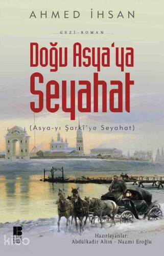 Doğu Asya'ya Seyahat; Asya-yı Şarki'ye Seyahat - 1