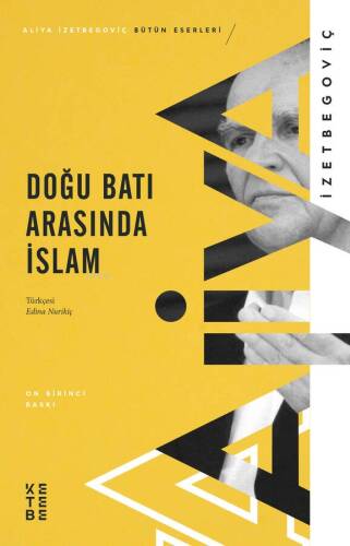 Doğu Batı Arasında İslam - 1