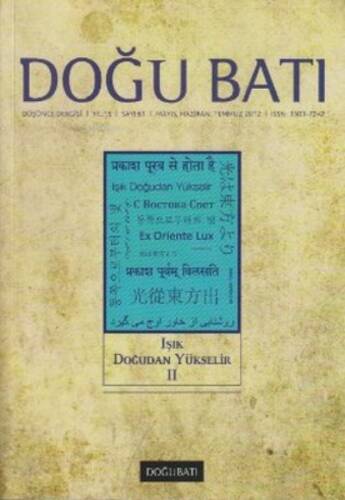 Doğu Batı Düşünce Dergisi Sayı: 61 ; Işık Doğudan Yükselir 2 - 1