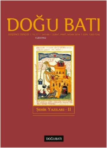 Doğu Batı Düşünce Dergisi Sayı: 68;Şehir Yazıları 2 - 1