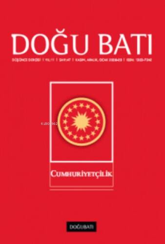 Doğu Batı Düşünce Dergisi Sayı:47;Cumhuriyetçilik - 1