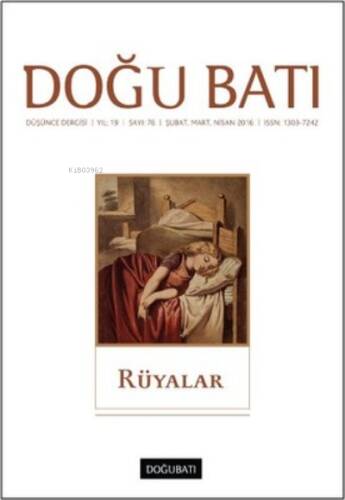 Doğu Batı Düşünce Dergisi Sayı:;76 - Rüyalar - 1