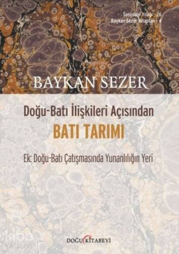 Doğu-Batı İlişkileri Açısından Batı Tarımı - 1