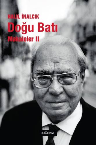 Doğu Batı; Makaleler II - 1