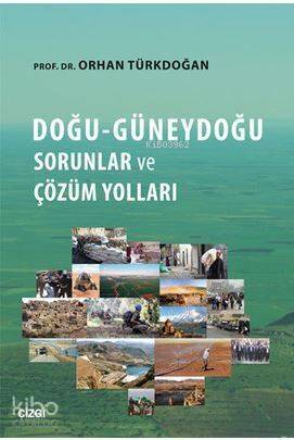 Doğu-Güneydoğu Sorunlar ve Çözüm Yolları - 1