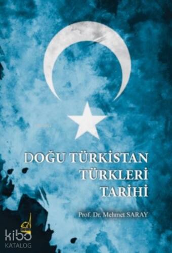 Doğu Türkistan Türkleri Tarihi - 1