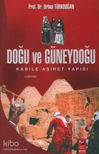 Doğu ve Güneydoğu Kabile-Aşiret Yapısı - 1