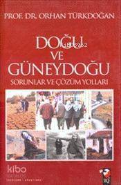 Doğu ve Güneydoğu - Sorunlar ve Çözüm Yolları - 1