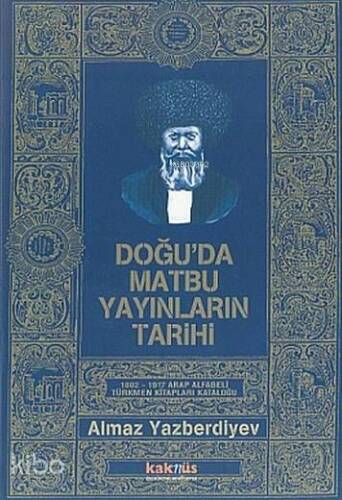 Doğu'da Matbu Yayınları Tarihi - 1