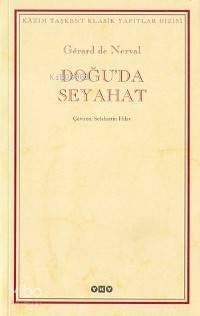 Doğuda Seyahat - 1