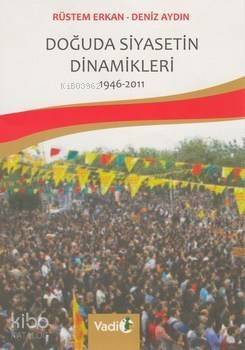 Doğuda Siyasetin Dinamikleri (1946 - 2011) - 1