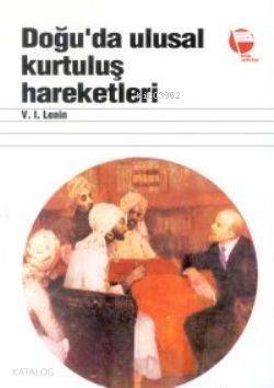 Doğu'da Ulusal Kurtuluş Hareketleri - 1