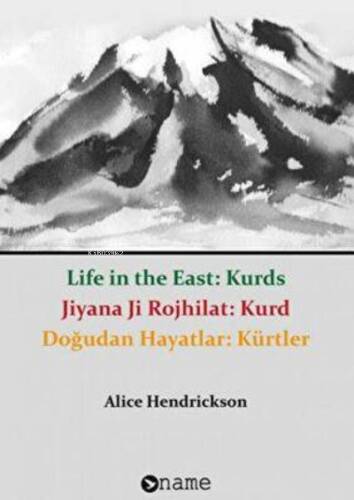 Doğudan Hayatlar Kürtler - Jiyana Ji Rojhilat Kurd - Life in the East Kurds - 1