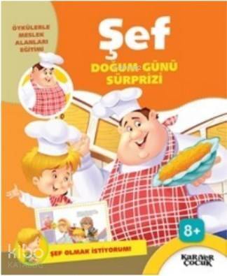 Doğum Günü Sürprizi Şef Olmak İstiyorum - 1