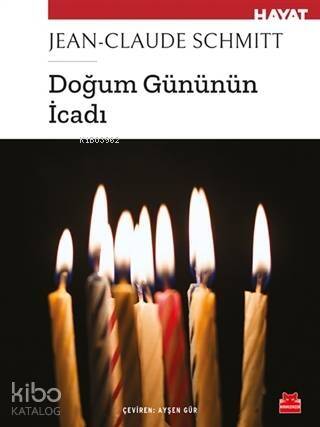 Doğum Gününün İcadı - 1