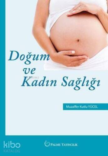 Doğum ve Kadın Sağlığı - 1