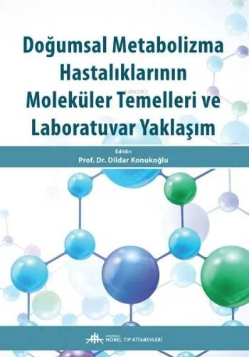 Doğumsal Metabolizma Hast. Moleküler Temelleri Ve Laboratuar Yaklaşımı - 1