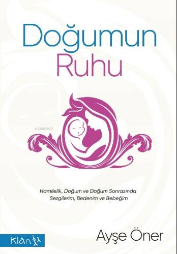 Doğumun Ruhu - 1