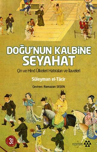 Doğu'nun Kalbine Seyahat;Çin ve Hind Ülkeleri Hatıraları ve İlaveleri - 1