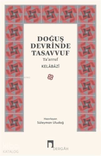 Doğuş Devrinde Tasavvuf Taarruf - 1