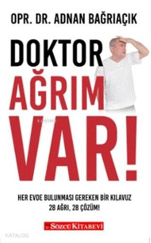 Doktor Ağrım Var; 28 Ağrı, 28 Çözüm! - 1