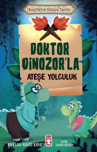 Doktor Dinozor'la Ateşe Yolculuk - 1